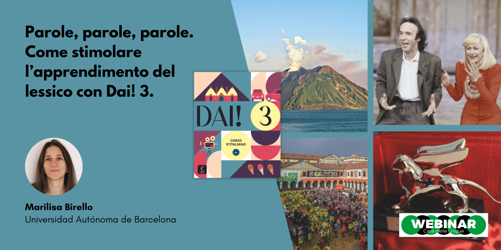 Banner del webinar con il titolo in italiano sull'apprendimento del vocabolario con "Dai! 3", la foto di Marilisa Birello, immagini panoramiche dell'Italia, persone sul palco e un leone trofeo del Festival del Cinema di Venezia.